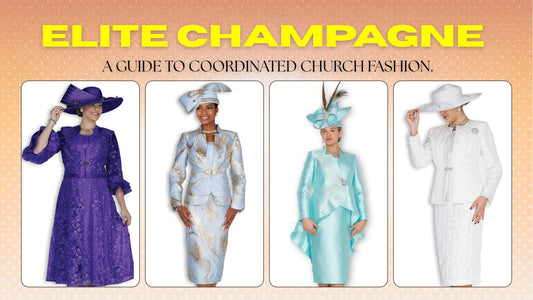 Elite Champagne : A Guide to Coordinated Church Fashion.